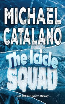 Jab Boone Murder Mystery: Icicle Squad