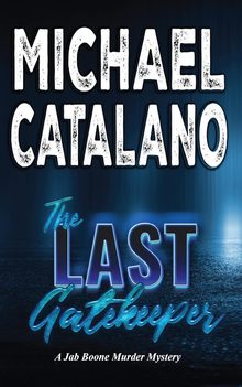 Jab Boone Murder Mystery: Last Gatekeeper
