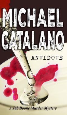 Jab Boone Murder Mystery: Antidote