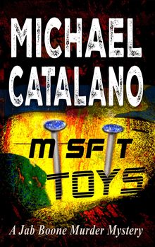Jab Boone Murder Mystery: Misfit Toys