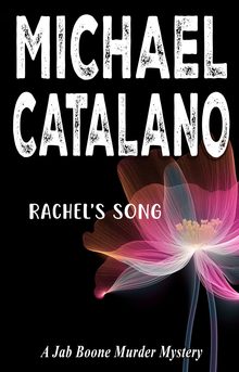Jab Boone Murder Mystery: Rachels Song