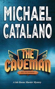 Jab Boone Murder Mystery: Caveman Dinosaur